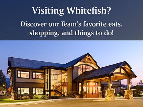 Read more about the article Visiting Whitefish?